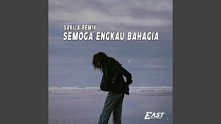 semoga engkau bahagia (Remix)