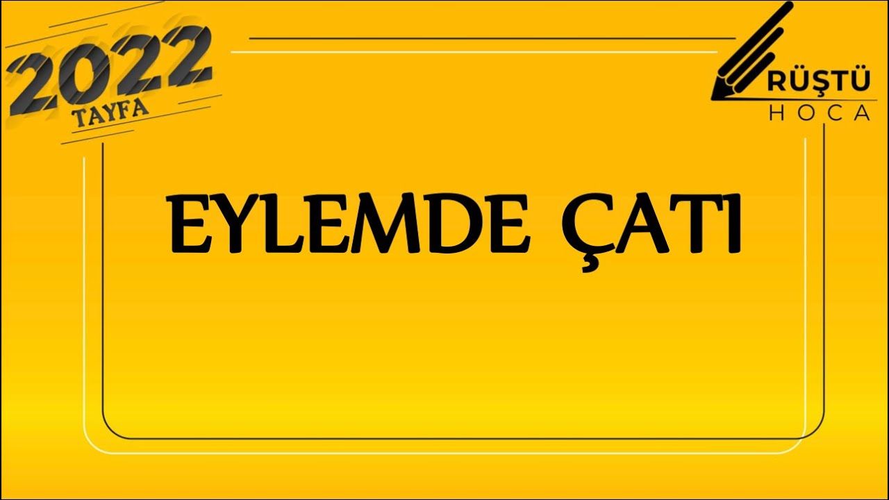 30) Sözcük Türleri / Eylemde Çatı / RÜŞTÜ HOCA