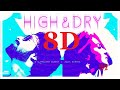 High And Dry 8D Audio G V Prakash Kumar Julia Gartha mp3