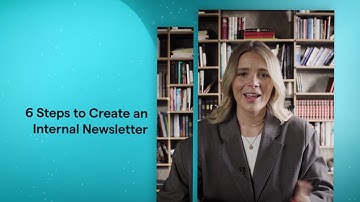 6 Steps to Create an Internal Newsletter