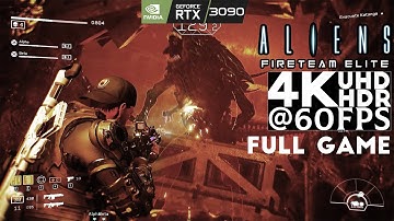 ALIENS: FIRETEAM ELITE FULL GAME | WALKTHROUGH MOVIE | @4K 60FPS | ON GEFORCE RTX 3090
