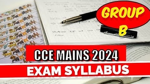 CCE mains exam syllabus 2024 (group B)#cce2024 #cce #examsyllabus #exampreparation #syllabus2024
