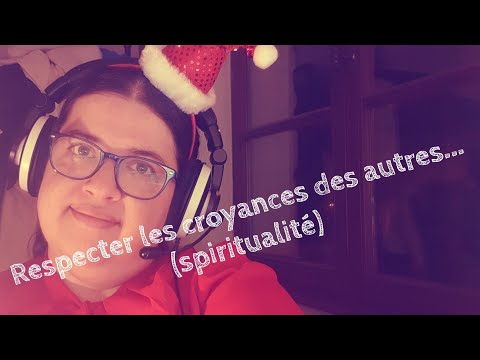 Vidéo: Comment respectez-vous les croyances des autres ?