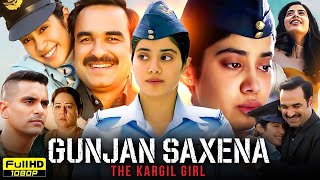 Gunjan Saxena Full Movie in Hindi | Janhvi Kapoor | Angad Bedi | Pankaj Tripathi | HD Review & Facts