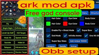 ARK  MOBILE  MOD APK | FREE GOD CONSOLE | OBB SETUP | UNLIMITED AMBER | FULL TUTORIAL