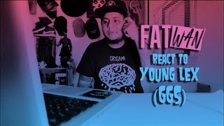 FATwan - Young Lex (GGS - GANTENG GANTENG SWAG) Reaction Video