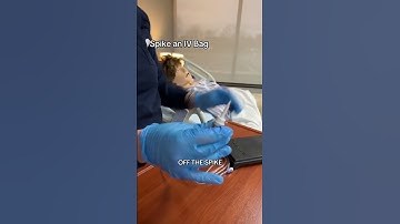 How to Spike an IV bag | Nurse Education | Nursing School