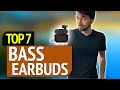 BEST BASS EARBUDS!