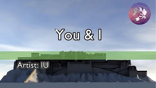 [KARAOKE] You And I - IU | Queen V [00129] Karaoke