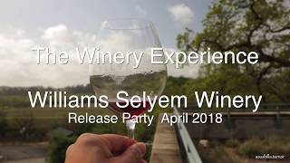 The Winery Experience Williams Selyem Wine Release Party - April 2018