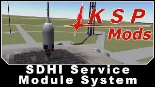 KSP Mods - SDHI Service Module System