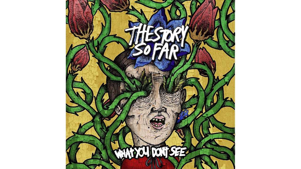 The Story So Far - What You Don't See Full Album - YouTube