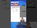 Don't Use the School Method ❌Exam Hack for Profit & Loss Questions Profit OR Loss (S-01)