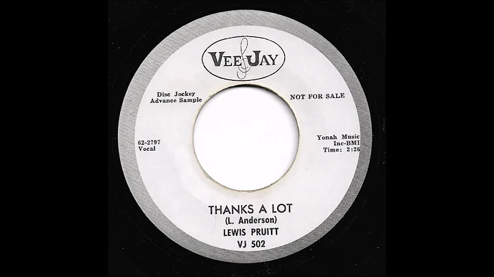 Lewis Pruitt - Thanks A Lot