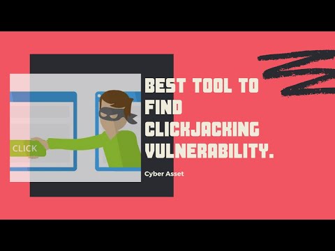 Best Tool to Find Click Jacking Vulnerability