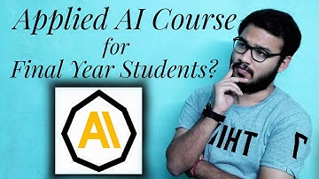 Applied AI Course for Final Year Students.