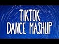 Tik tok dance mashup not clean 