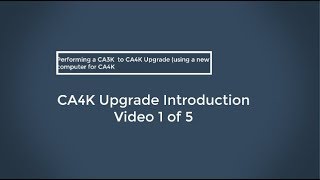 CA3000 to CA4K Upgrade (CA4K on a new computer)