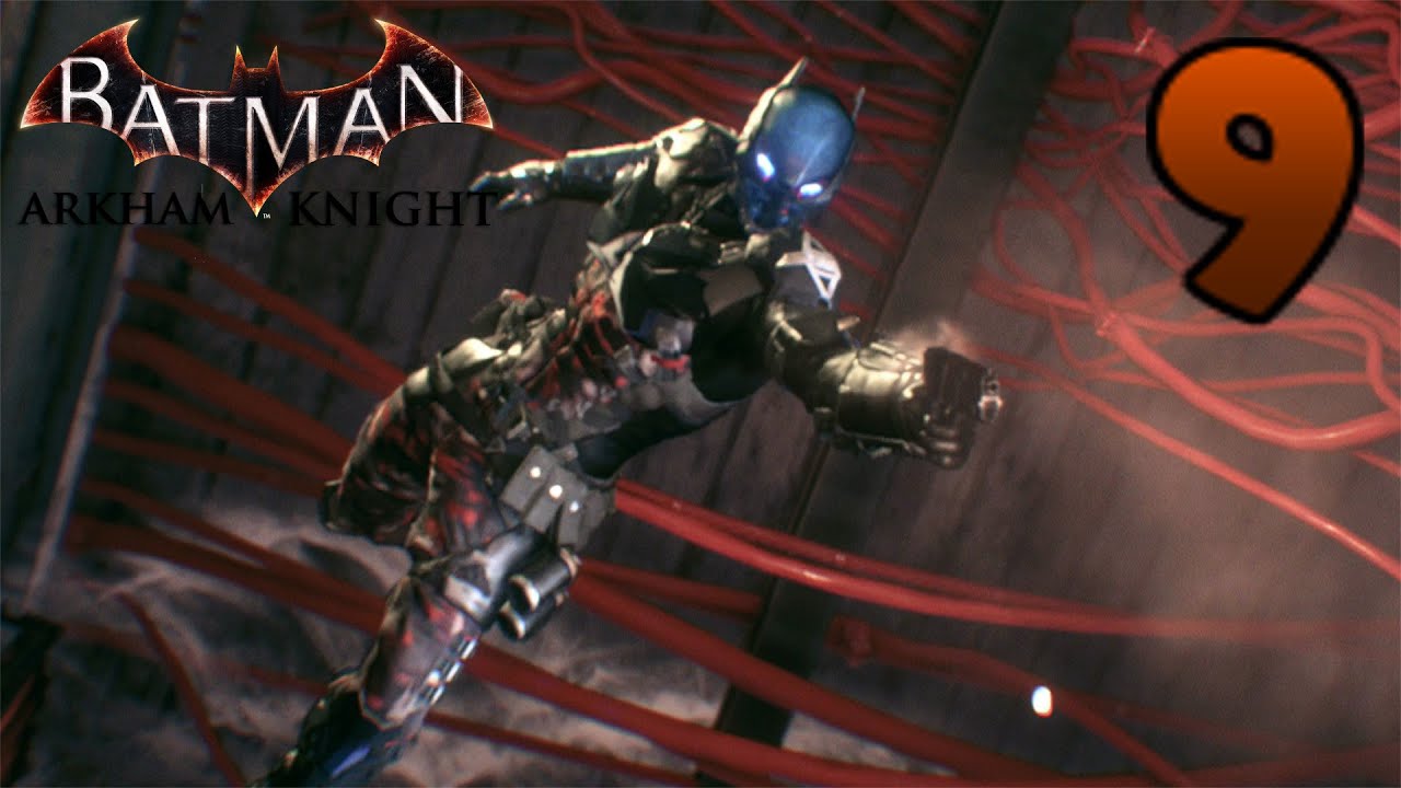 Let's Play Batman Arkham Knight Part 9: A Knight To Remember
