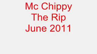Mc Chippy The Rip June 2011 Track 3