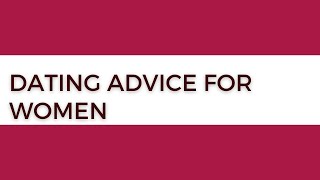 Unlocking the Secrets of Dating: Women, Here's What You Need to Know!