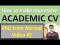 How to write an impressive Academic CV || International PhD  || by Monu Mishra