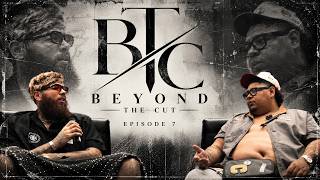 BEYOND THE CUT EP. 7 | Trust the Process