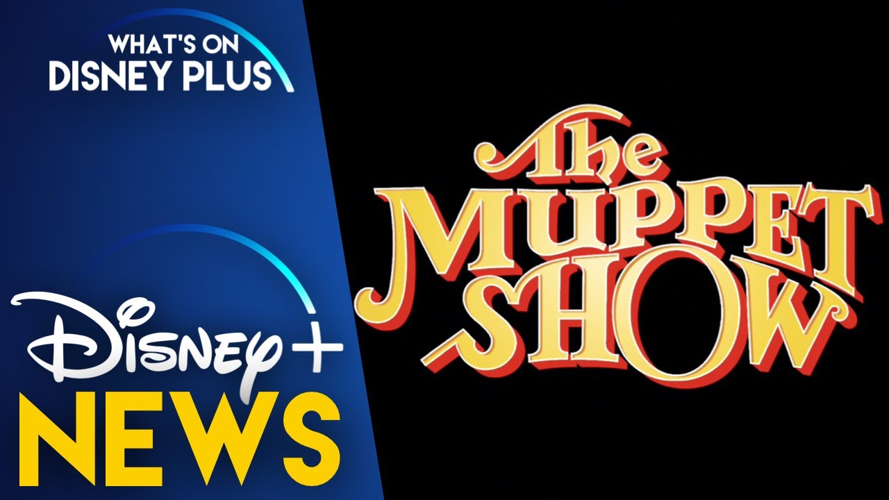 The Muppet Show Coming Soon To Disney+ | Disney Plus News - YouTube