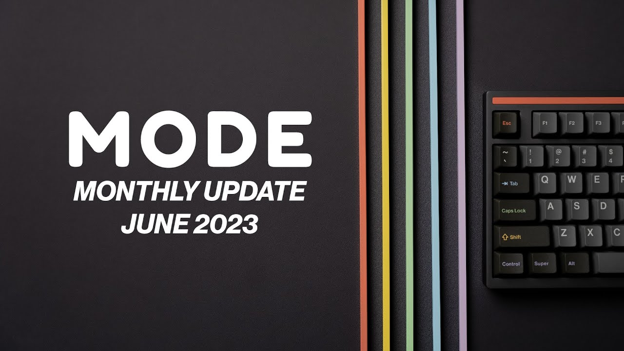 Mode Monthly Update - June 2023