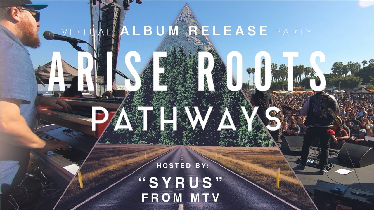 Arise Roots - Pathways Album Release Party (HD)
