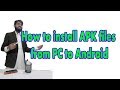 How to install apk files from PC to Android