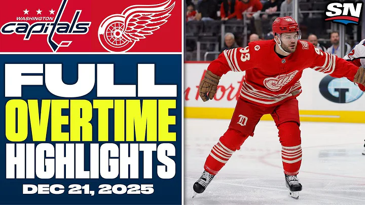 Washington Capitals at Detroit Red Wings | FULL Overtime Highlights - December 21, 2025