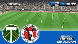 PORTLAND TIMBERS vs TIJUANA | Simulación en PES 2021 | Leagues Cup 2026