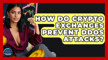 How Do Crypto Exchanges Prevent DDoS Attacks? - Crypto Trading Strategists