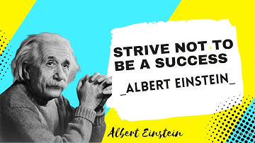 Strive Not To Be a Success But Rather To Be of Value Albert Einstein #ksworldquotes #quoter #