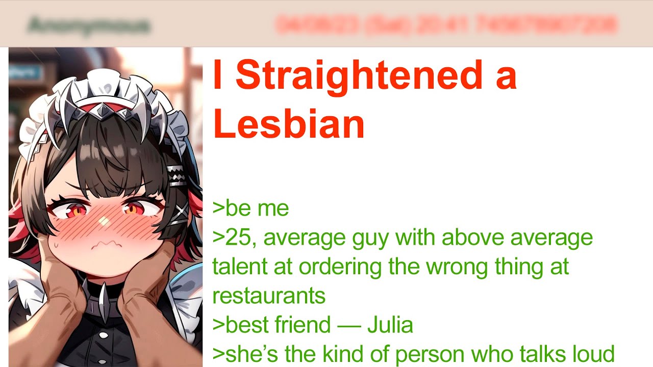 Я выпрямил лесбиянку | Истории 4Chan Greentext