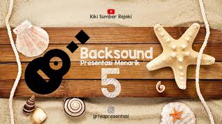 Backsound Untuk Presentasi Mp3 & Video Mp4