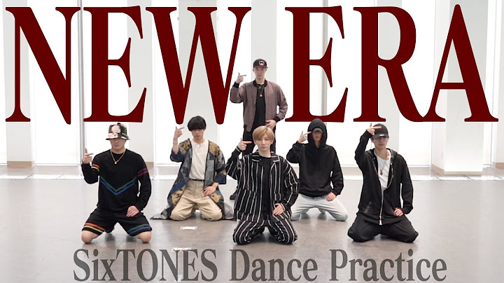 SixTONES - NEW ERA -(Dance Practice)