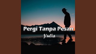 Pergi Tanpa Pesan