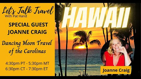 Let's Talk Travel   Joanne Craig Hawaii