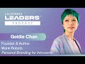 Goldie Chan - Founder and Author of Warm Robots & Personal Branding for Introverts