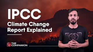 IPPC Climate Change Report Explained | The Companion