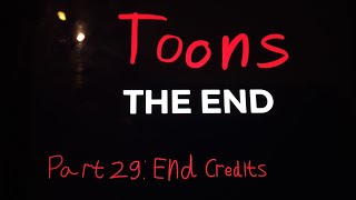 Toons ( Cars ) Part 29 - End Credits