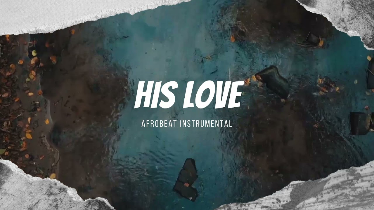 Afrobeat instrumental "His Love"  |  Kamal A La Prod