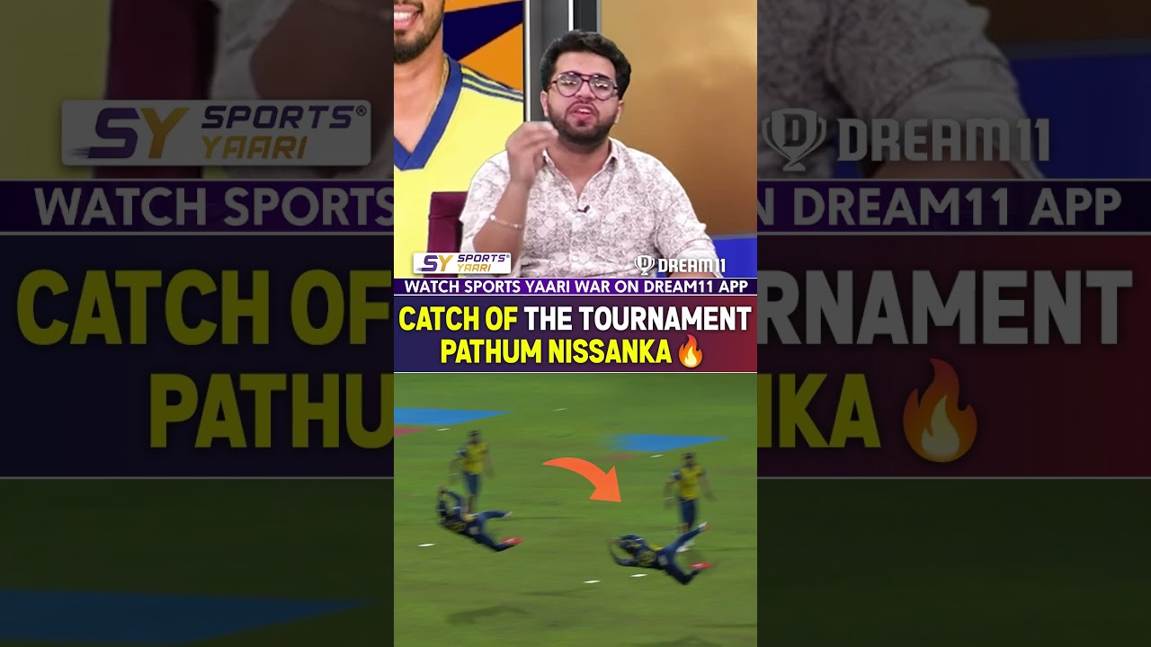 CATCH OF THE TOURNAMENT PATHUM NISSANKA 🔥 