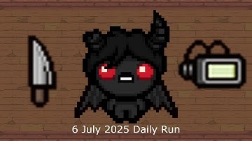 The Binding of Isaac Daily Run 6 July 2025