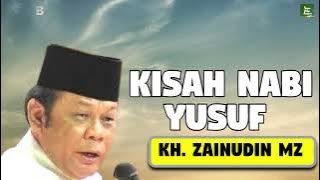 Kisah Nabi Yusuf   KH  Zainudin MZ