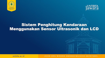 Sistem Penghitung Kendaraan Menggunakan Sensor Ultrasonik dan LCD