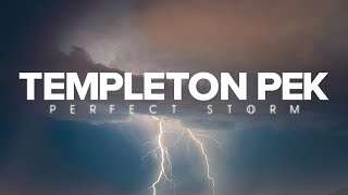 TEMPLETON PEK - Perfect Storm (Official Lyric Video) I Drakkar Entertainment 2023