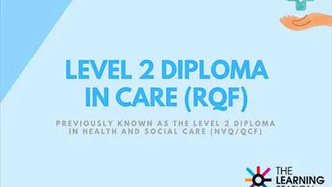 Level 2 Diploma in Care (RQF)